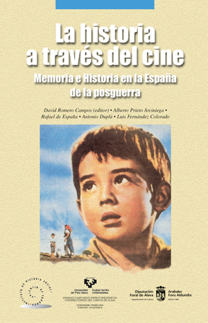 La historia a través del cine. Memoria e historia en la España de la posguerra