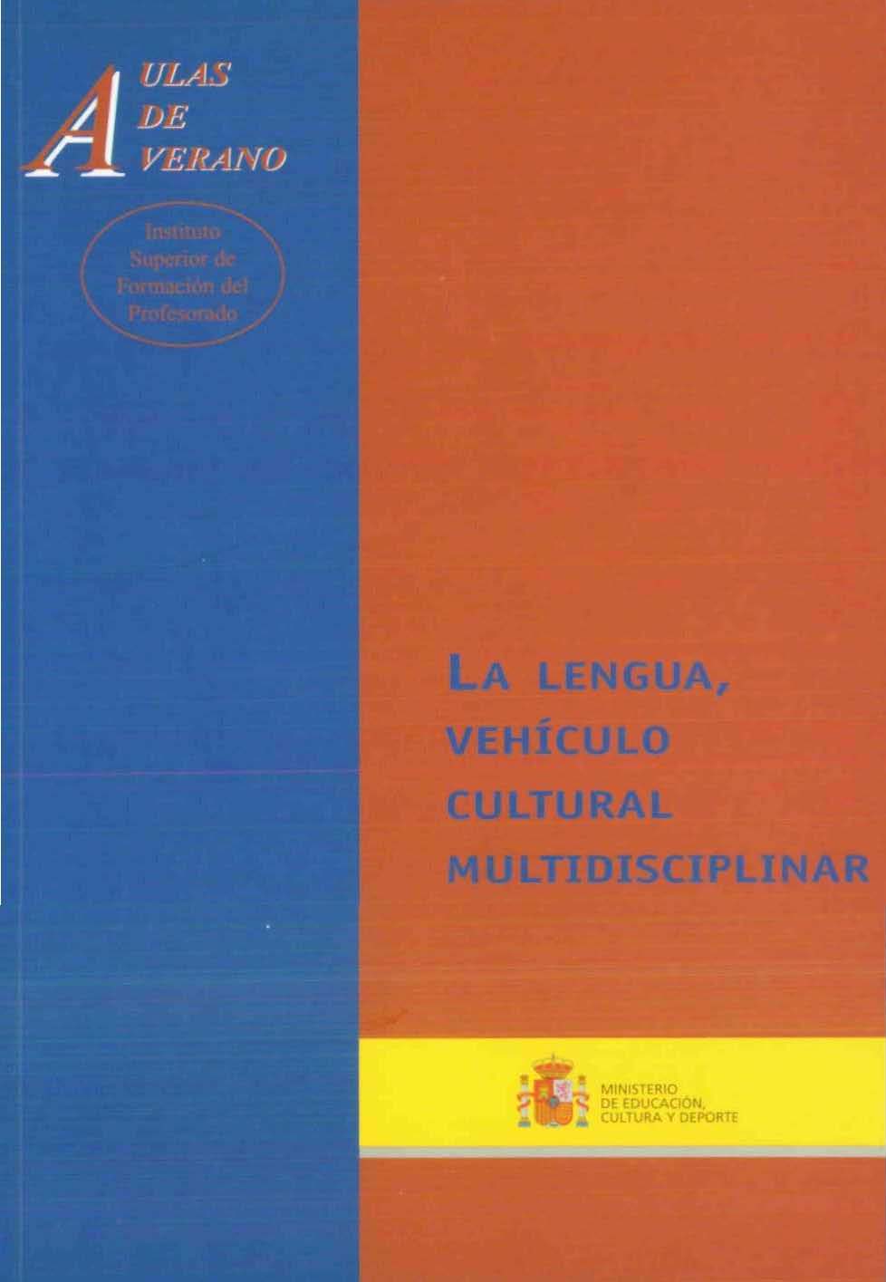 La lengua, vehículo cultural multidisciplinar