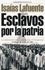 Esclavos por la patria
