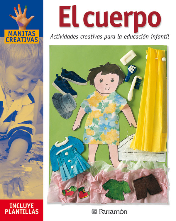 EL CUERPO ACTIVIDADES CREATIVAS PARA LA EDUCACION INFANTIL
