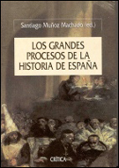 Los grandes procesos de la historia de España