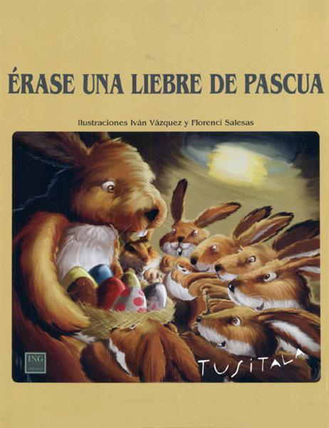 Erase una liebre de pascua