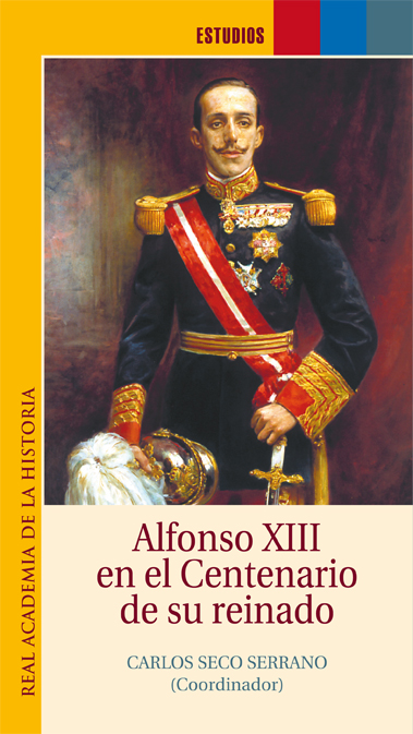 Alfonso XIII en el Centenario de su reinado.