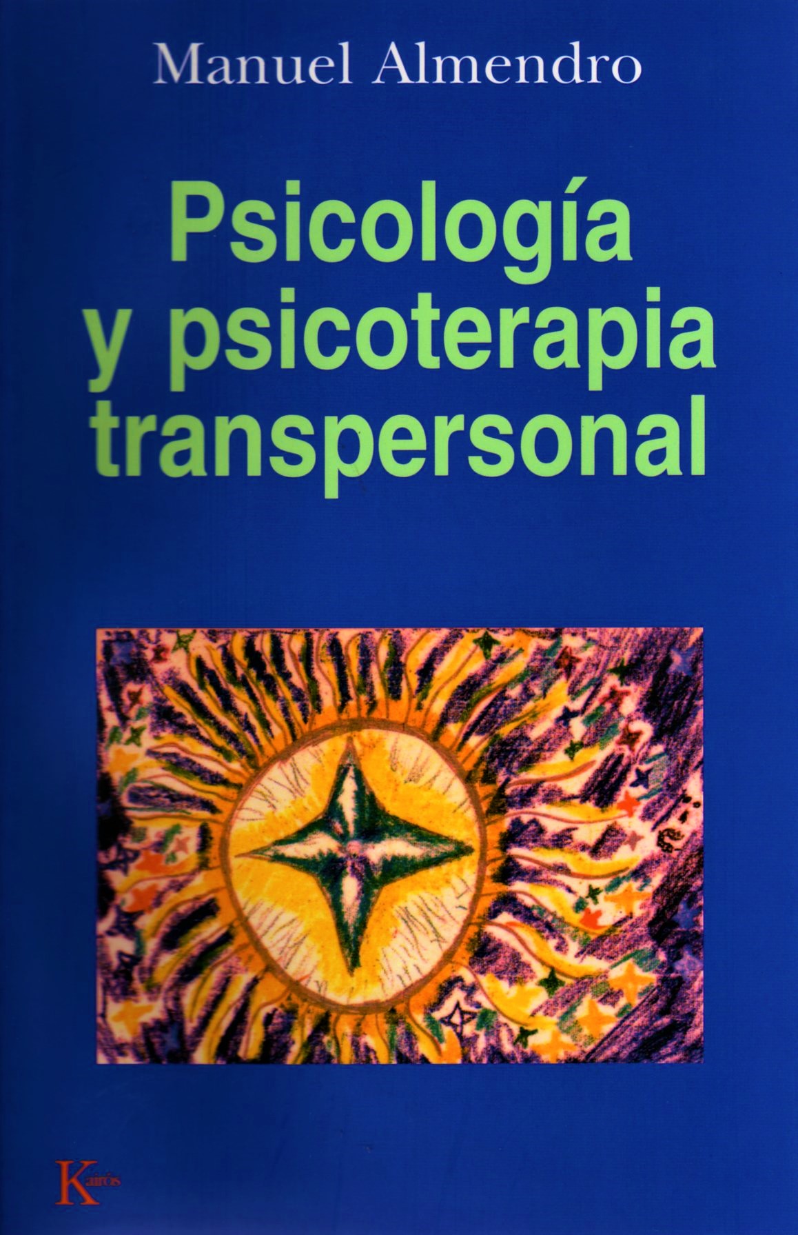 Psicología y psicoterapia transpersonal