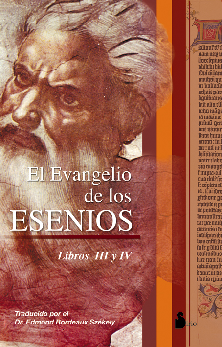 El evangelio de los esenios III y IV