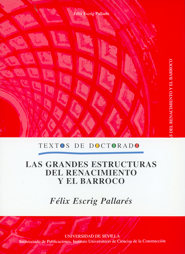 Las grandes estructuras del Renacimiento y el Barroco