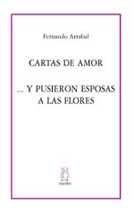 Carta de amor;..y pusieron esposas a las flores