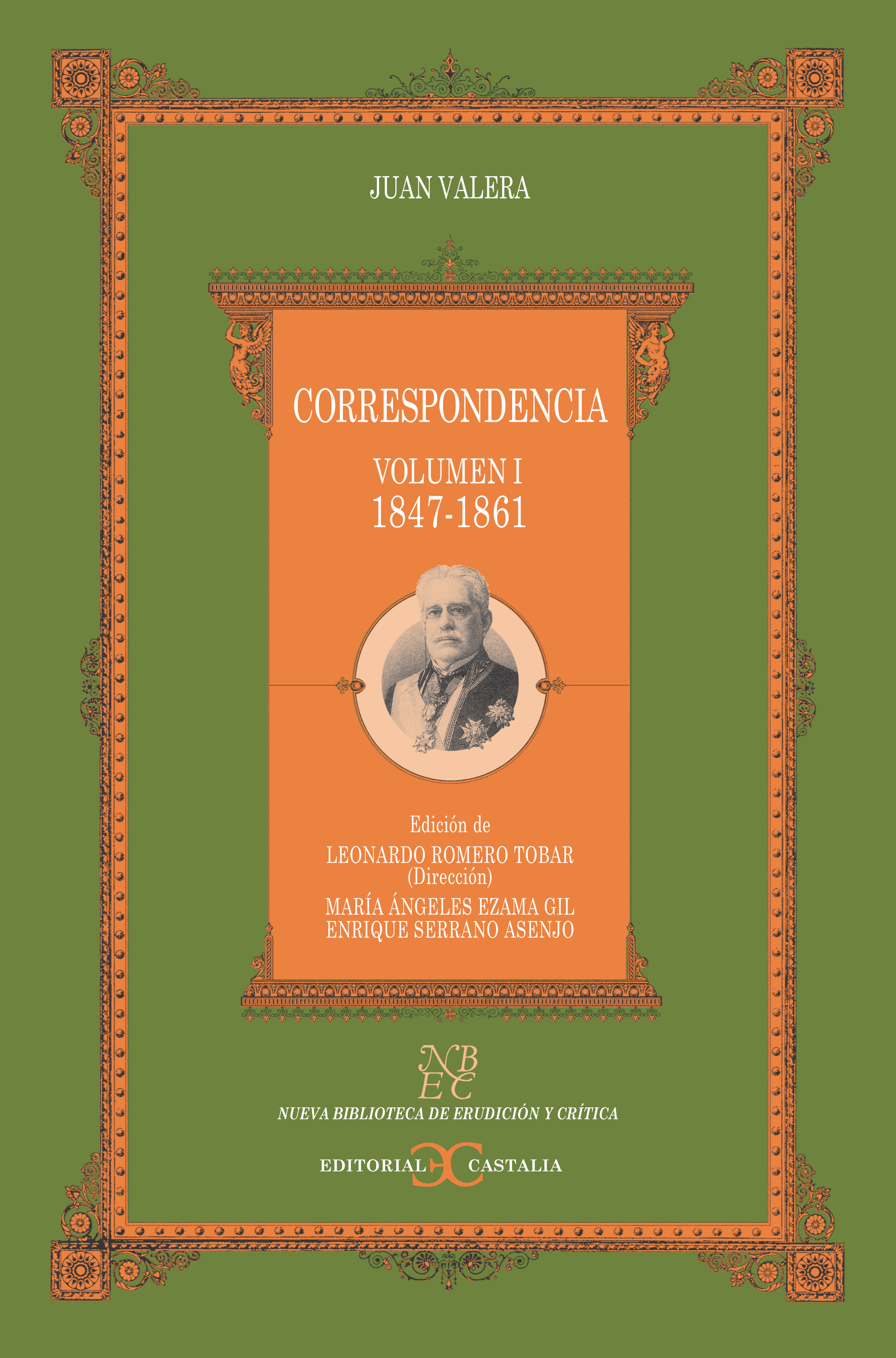 Correspondencia. Volumen I. (1847-1861)                                          .