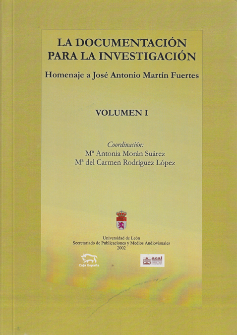La documentación para la investigación. Homenaje a José Antonio Martín Fuertes