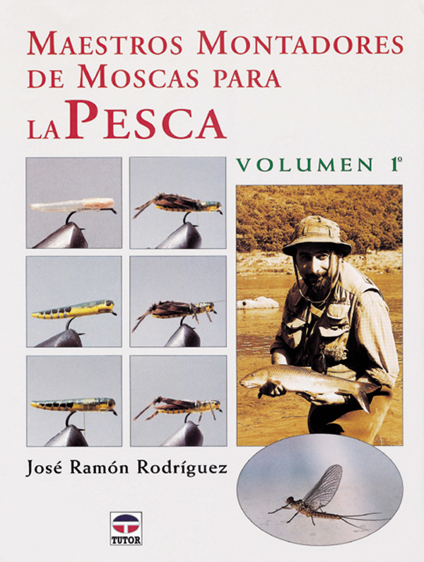 MAESTROS MONTADORES DE MOSCAS PARA LA PESCA