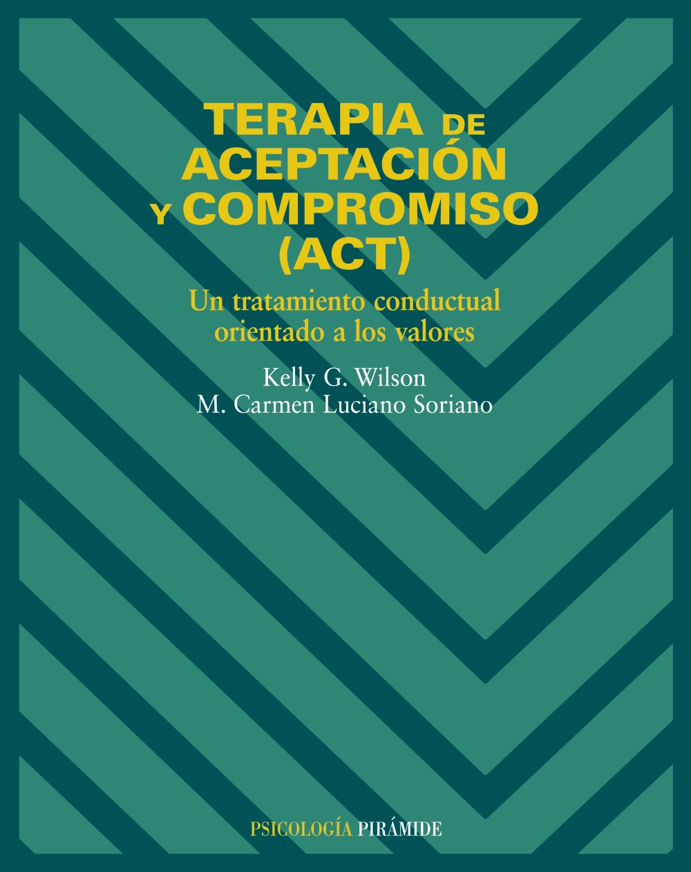 Terapia de aceptación y compromiso (ACT)