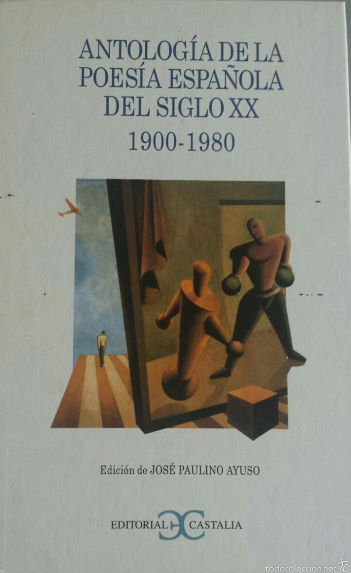 Antología de la Poesía Española del siglo XX (1900-1980)                        .