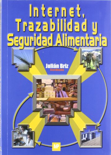 Internet, trazabilidad y seguridad alimentaria