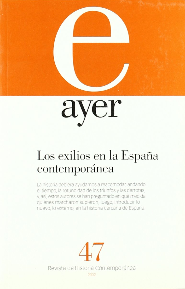 EXILIOS EN LA ESPAÑA CONTEMPORÁNEA, LOS