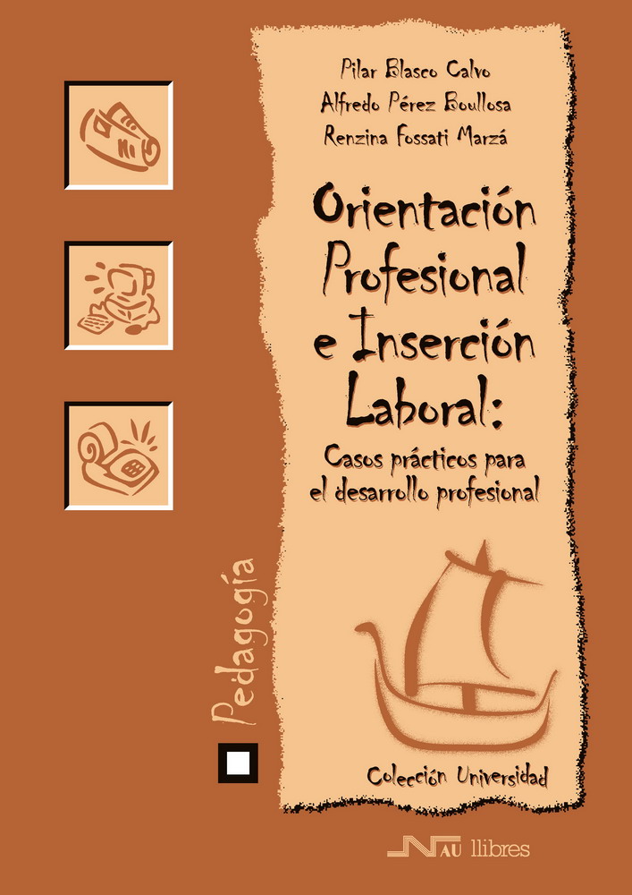 Orientación Profesional e Inserción Laboral: Casos prácticos para el desarrollo