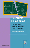 Conflicto en las aulas. Propuestas educativas