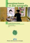 Imarginaciones es una autografía
