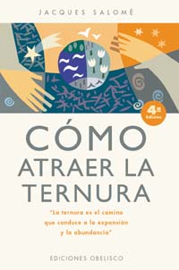 Cómo atraer la ternura