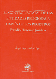 El control estatal de las entidades religiosas a través de los registros.