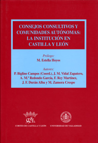 CONSEJOS CONSULTIVOS Y COMUNIDADES AUTÓNOMAS: LA INSTITUCIÓN EN CASTILLA Y LEÓN