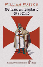 Beltr n, un templario en el exilio
