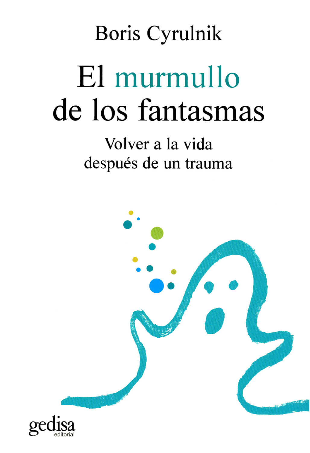 El murmullo de los fantasmas