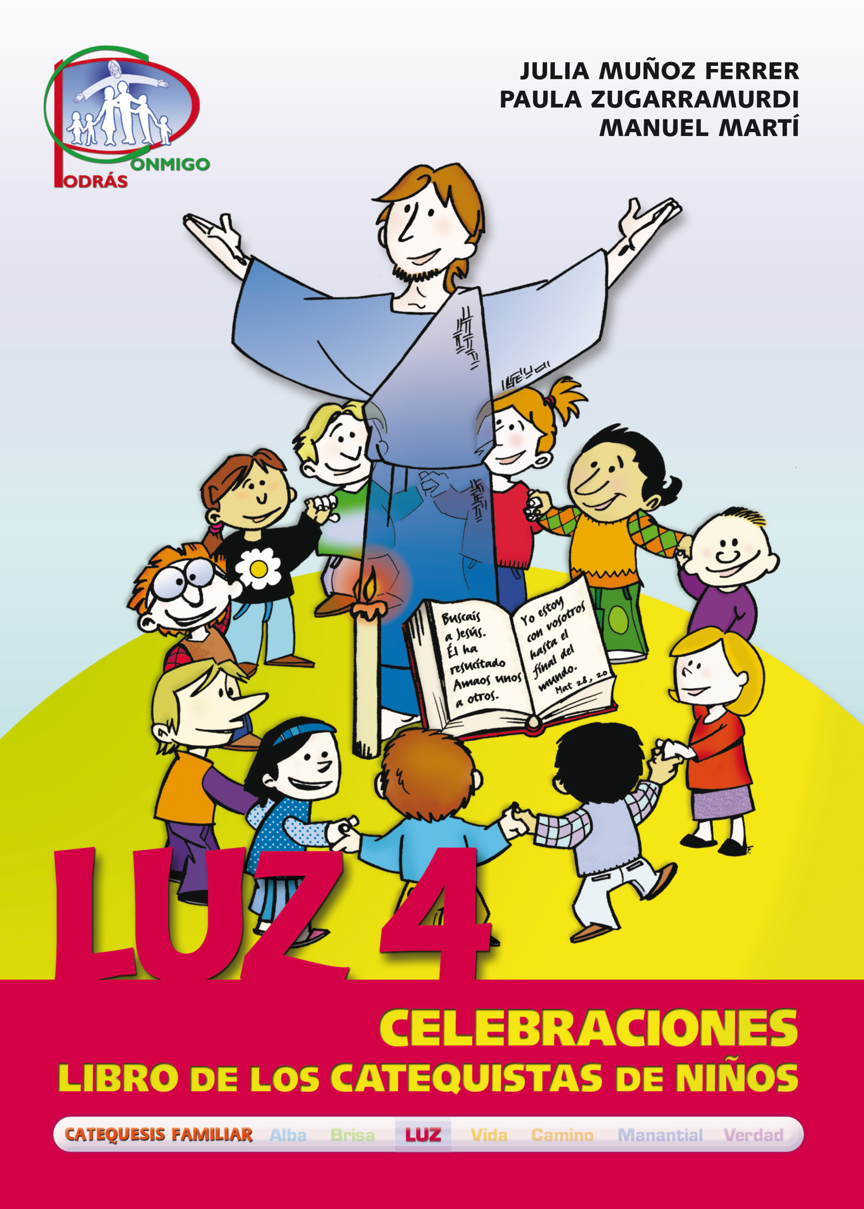 Luz 4. Celebraciones. Libro de los catequistas de niños