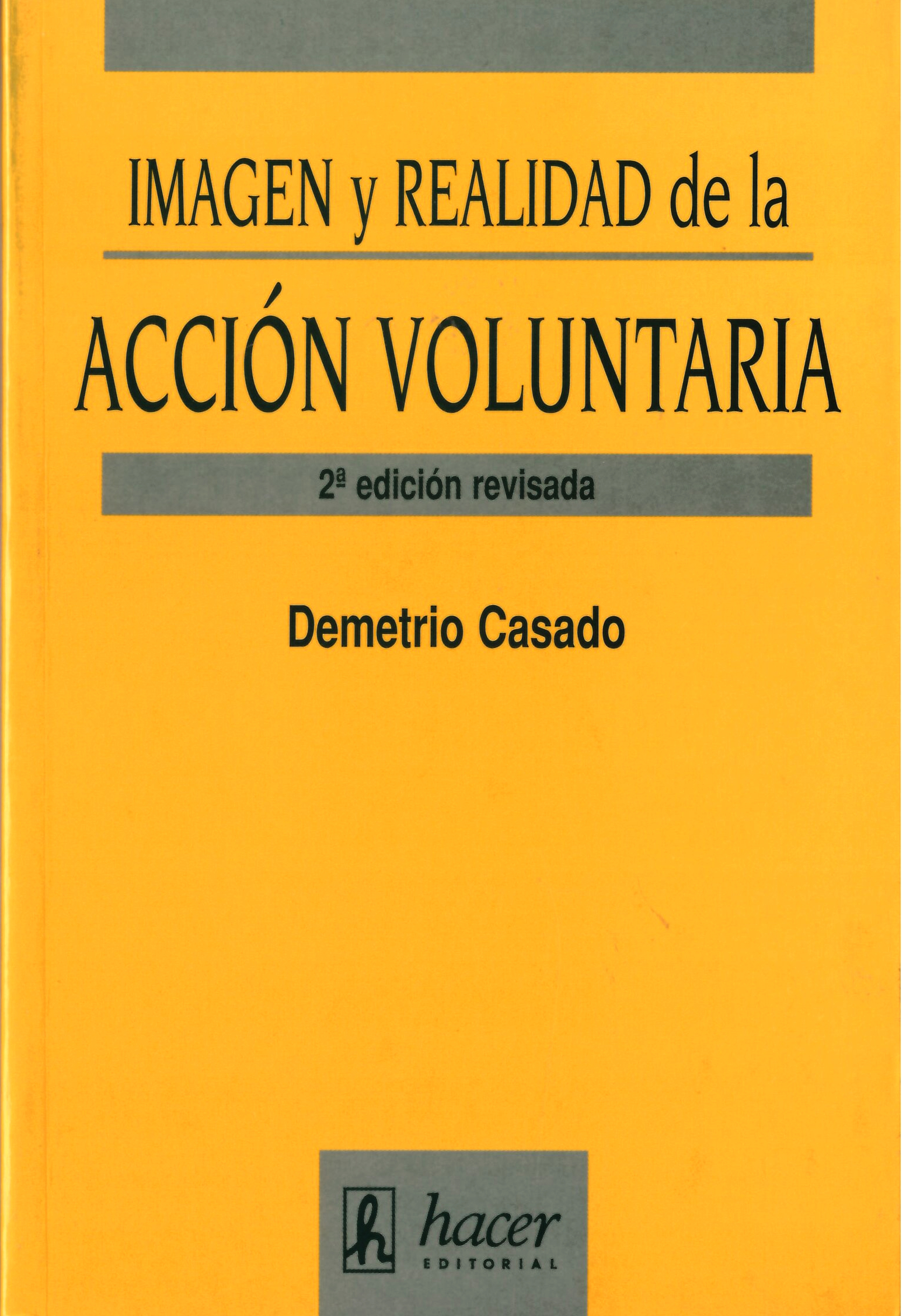 Imagen y realidad de la acción voluntaria