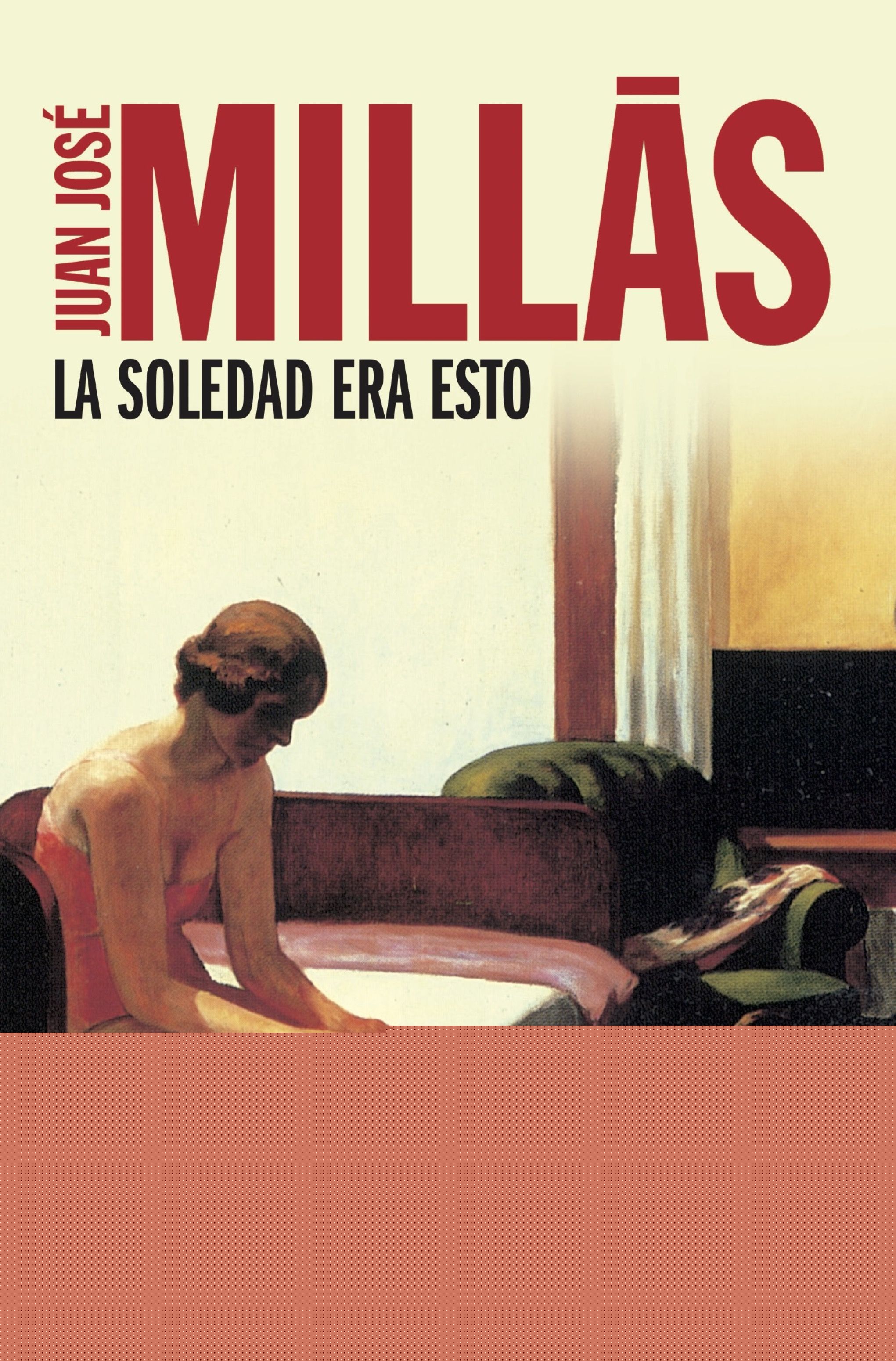 La soledad era esto