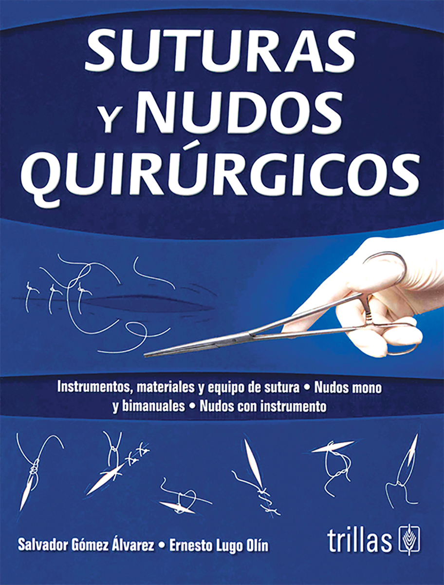 Suturas y nudos quirúrgicos
