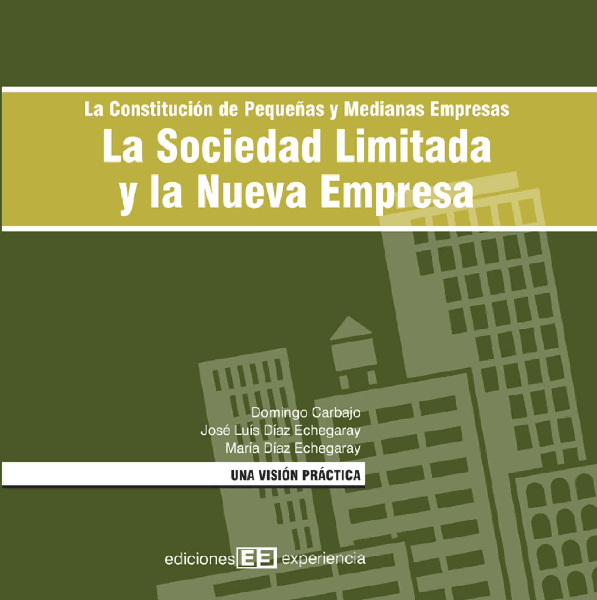 La sociedad limitada y la nueva empresa