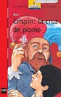 Crispin: la cruz de plomo