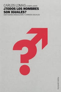 ¿Todos los hombres son iguales?