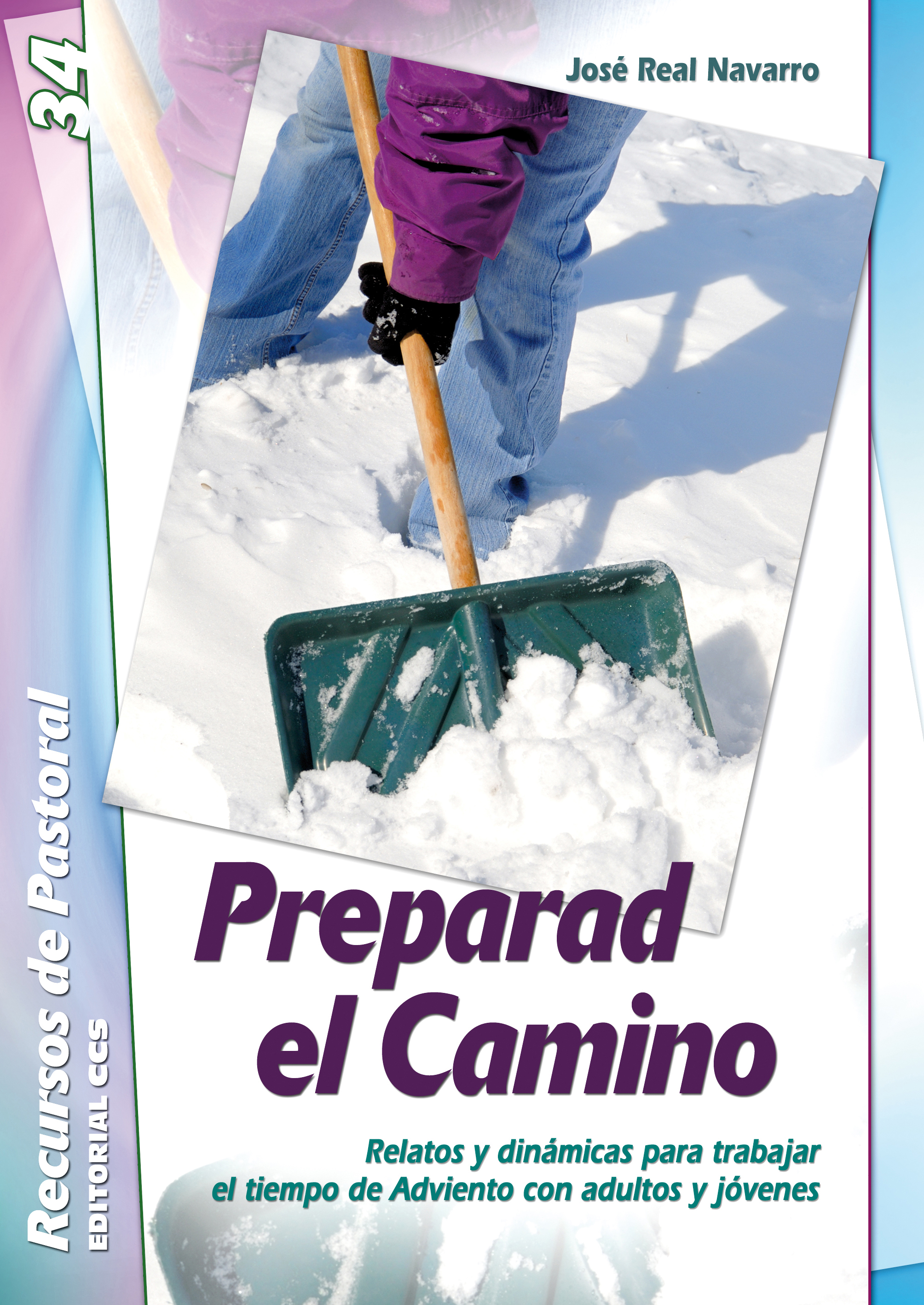 Preparad el camino