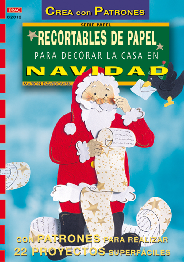 Serie Papel nº 12. RECORTABLES DE PAPEL PARA DECORAR LA CASA EN NAVIDAD