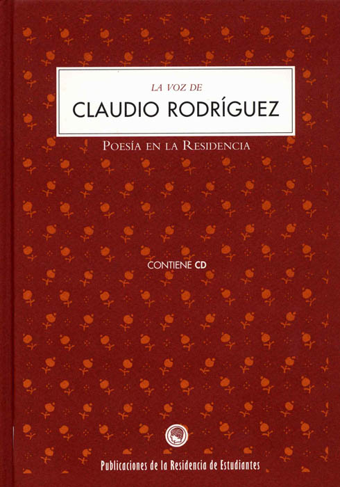 La voz de Claudio Rodríguez