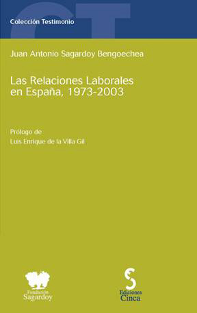 Las relaciones laborales en España. 1973-2003