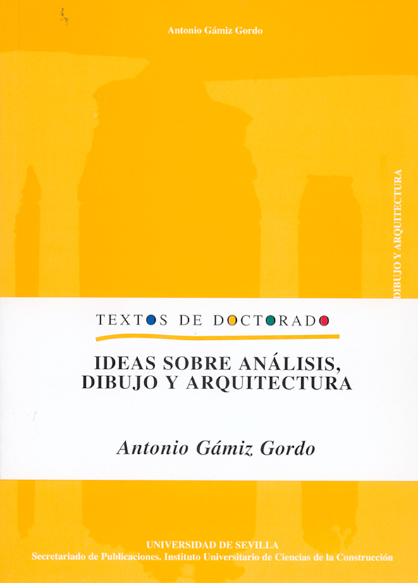 Ideas sobre análisis, dibujo y arquitectura