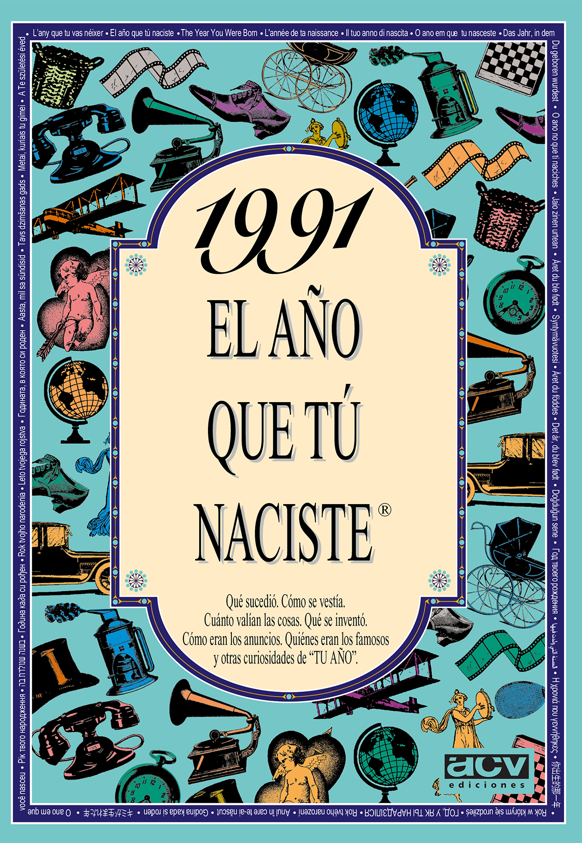 1991 El año que tú naciste