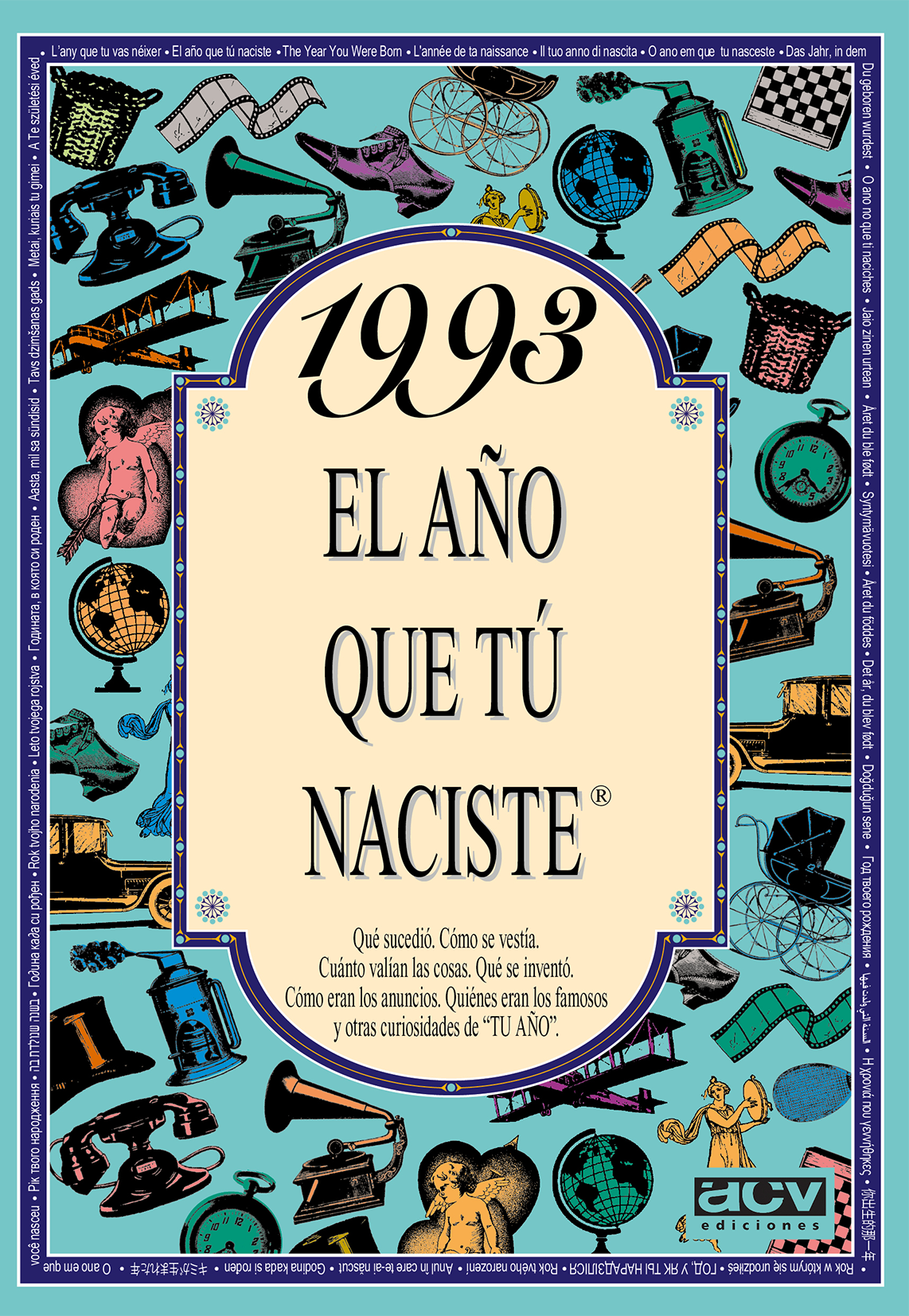 1993 El año que tú naciste