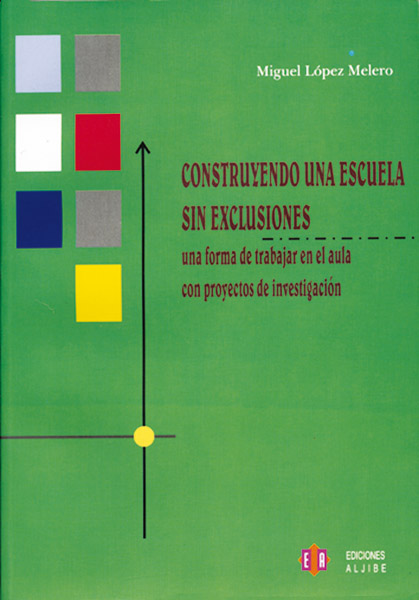 Construyendo una escuela sin exclusiones