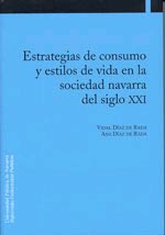 Estrategias de consumo y estilos de vida en la sociedad navarra del siglo XXI