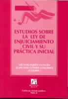 Estudios sobre la ley de enjuiciamiento civil y su práctica inicial