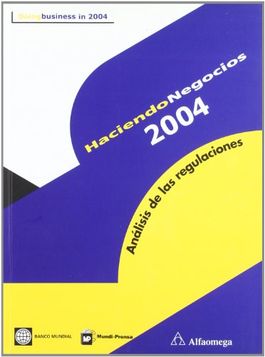 Haciendo negocios 2004. Análisis de las regulaciones