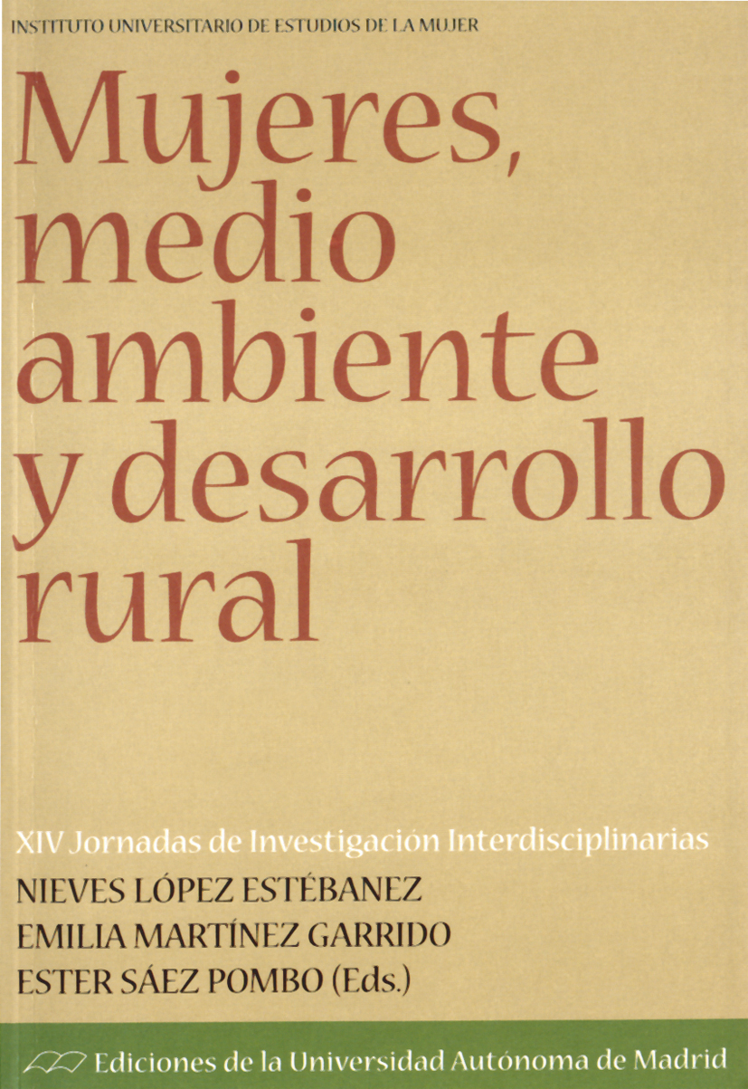 Mujeres, medio ambiente y desarrollo rural. XIV Jornadas Investigación Interdisciplinarias