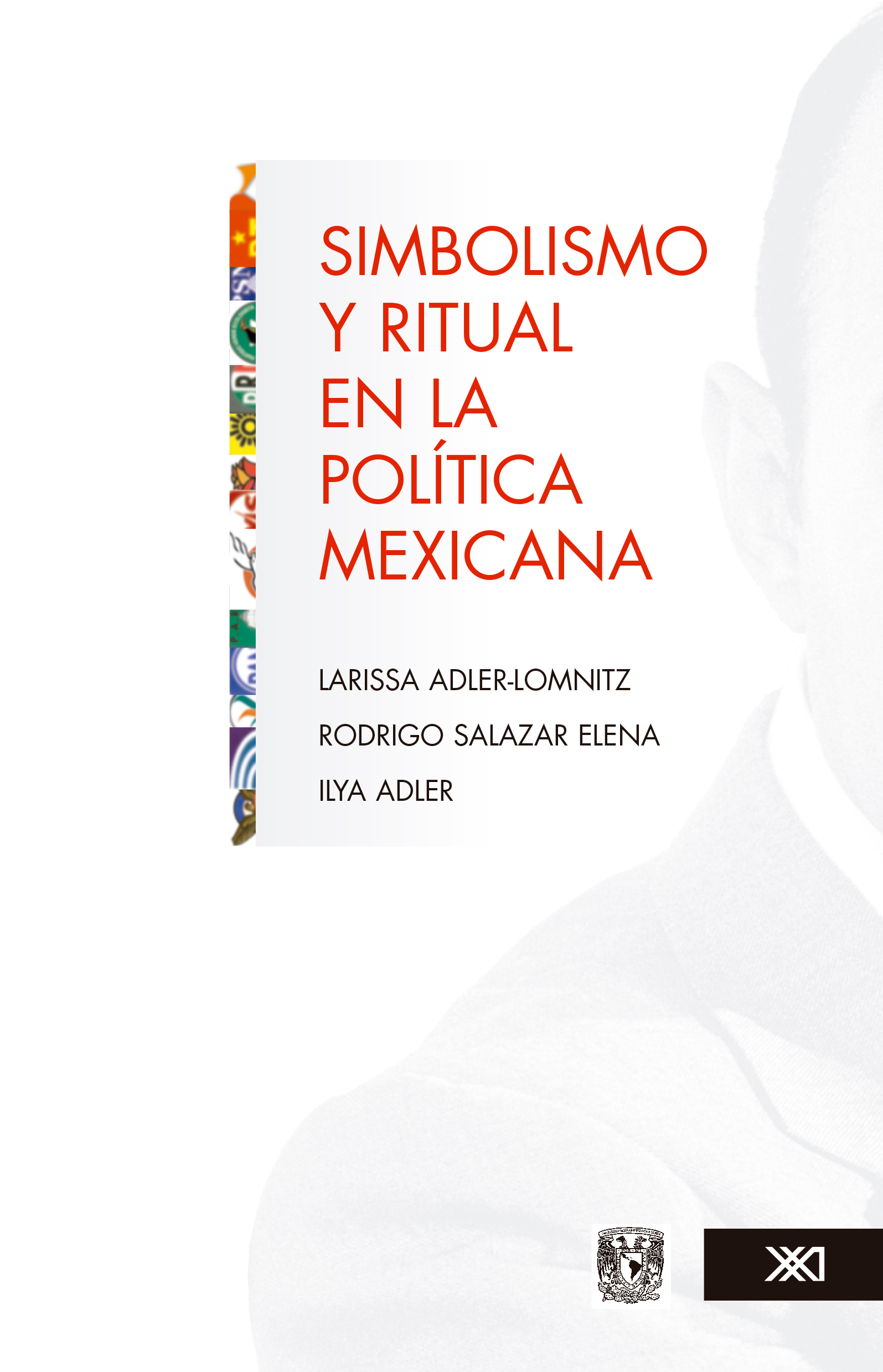 Simbolismo y ritual en la política mexicana