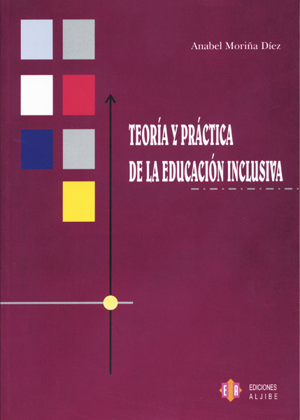 Teoría y práctica de la educación inclusiva