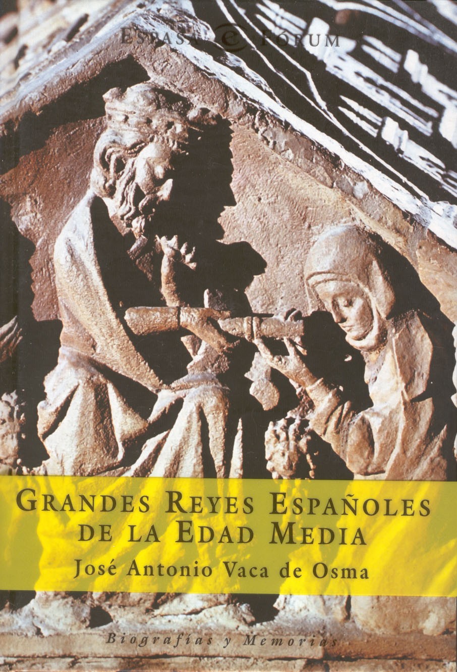Grandes reyes españoles