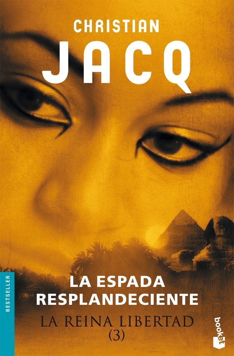 La Reina Libertad 3. La espada resplandeciente