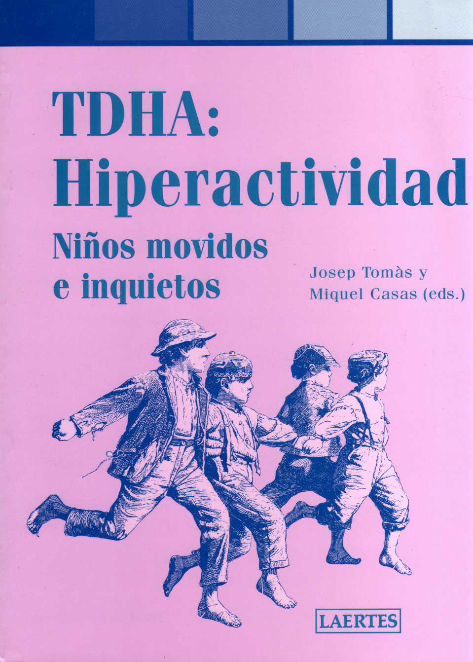 TDHA: Hiperactividad